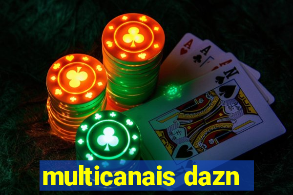 multicanais dazn